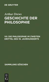 Vorderes Coverbild Die Philosophie im zweiten Drittel des 19. Jahrhunderts