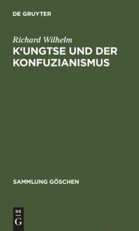 Vorderes Coverbild K'ungtse und der Konfuzianismus