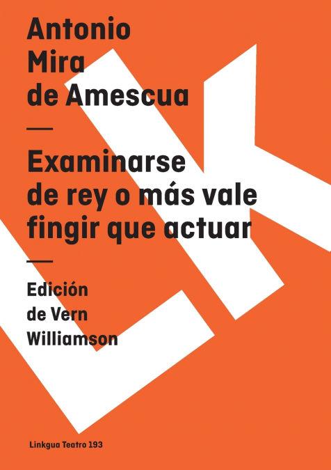 Beispielinhalt (Bild) Examinarse de rey o más vale fingir que actuar