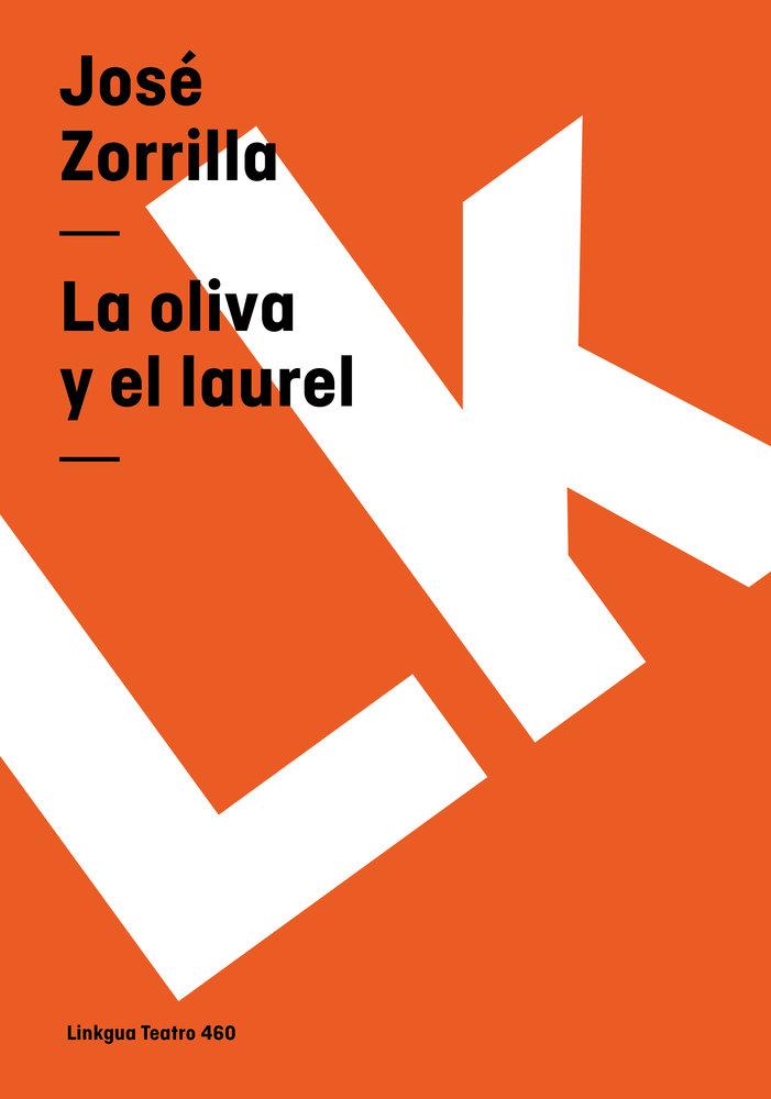 Vorderes Coverbild La oliva y el laurel