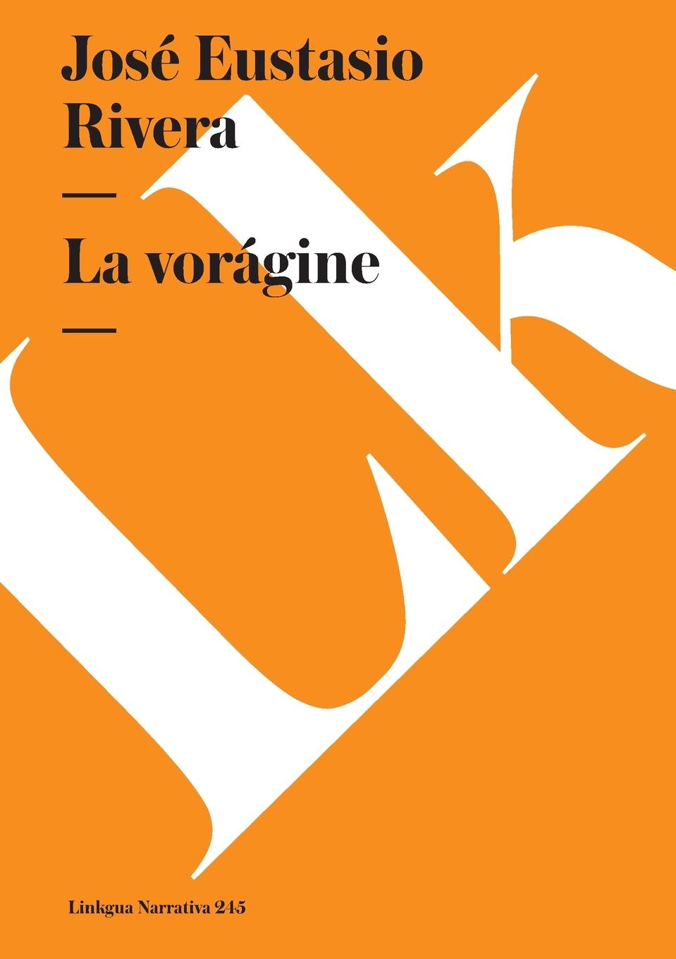 Vorderes Coverbild La vorágine