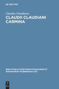 Vorderes Coverbild Claudii Claudiani Carmina