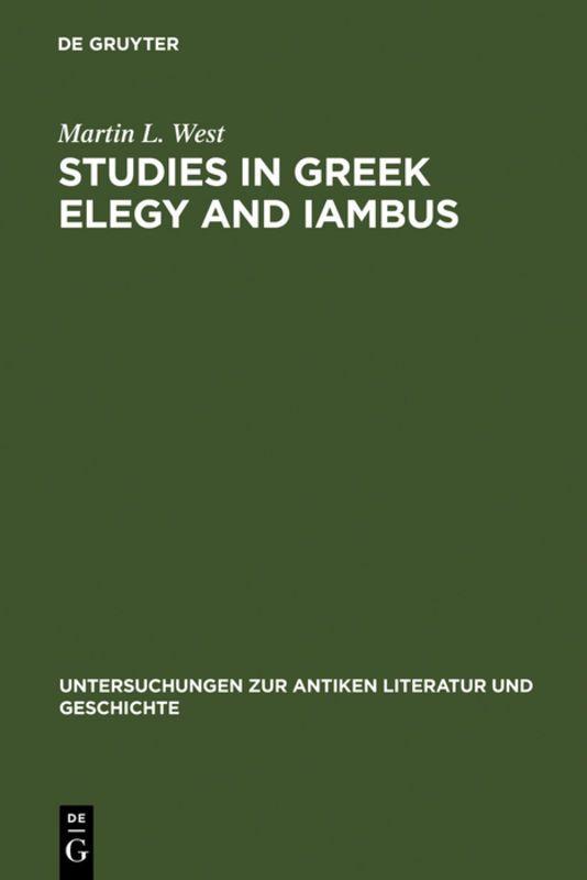 Vorderes Coverbild Studies in Greek Elegy and Iambus