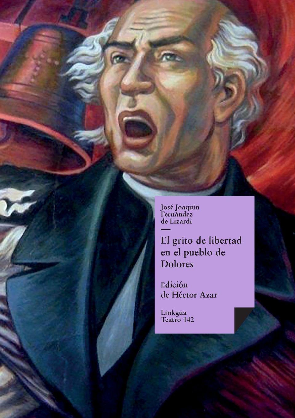 Vorderes Coverbild El grito de libertad en el pueblo de Dolores