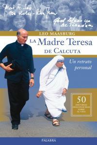 Vorderes Coverbild La Madre Teresa de Calcuta : un retrato personal