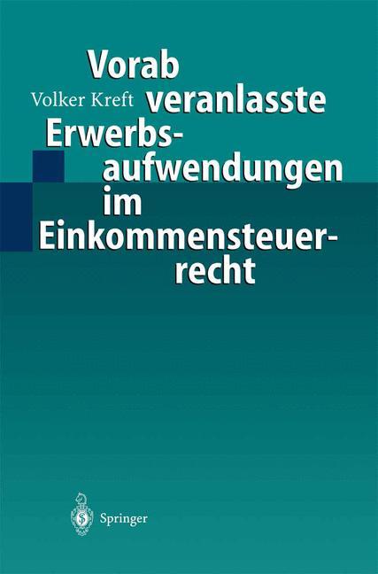 Vorderes Coverbild Vorab veranlasste Erwerbsaufwendungen im Einkommensteuerrecht