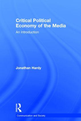 Vorderes Coverbild Critical Political Economy of the Media