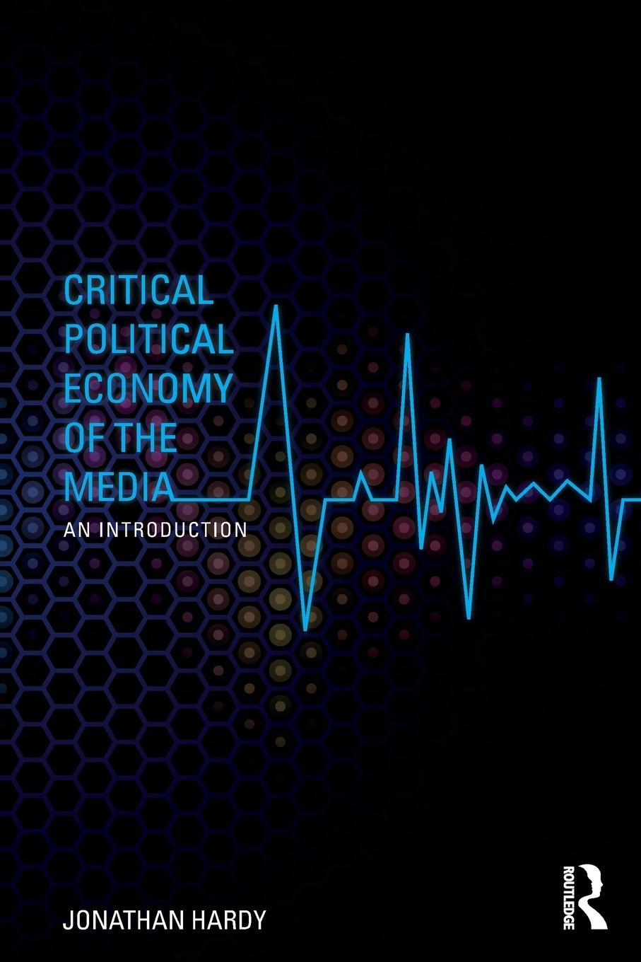 Vorderes Coverbild Critical Political Economy of the Media