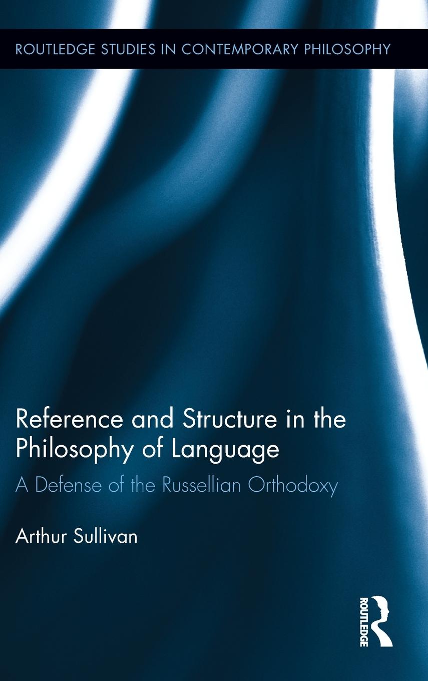 Vorderes Coverbild Reference and Structure in the Philosophy of Language