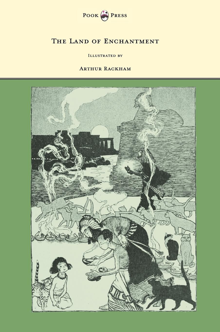 Vorderes Coverbild The Land of Enchantment - Illustrated by Arthur Rackham
