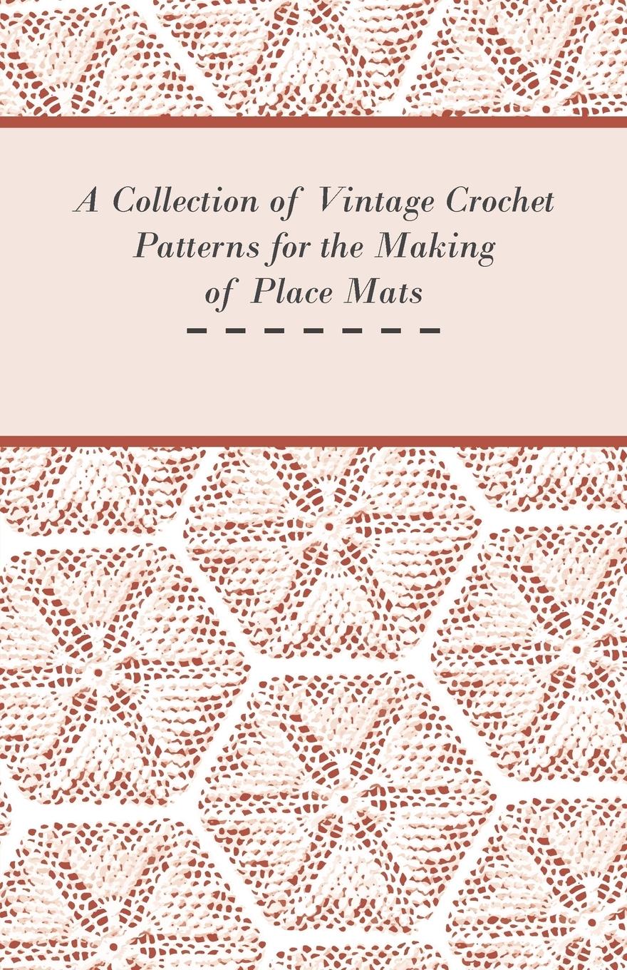 Vorderes Coverbild A Collection of Vintage Crochet Patterns for the Making of Place Mats