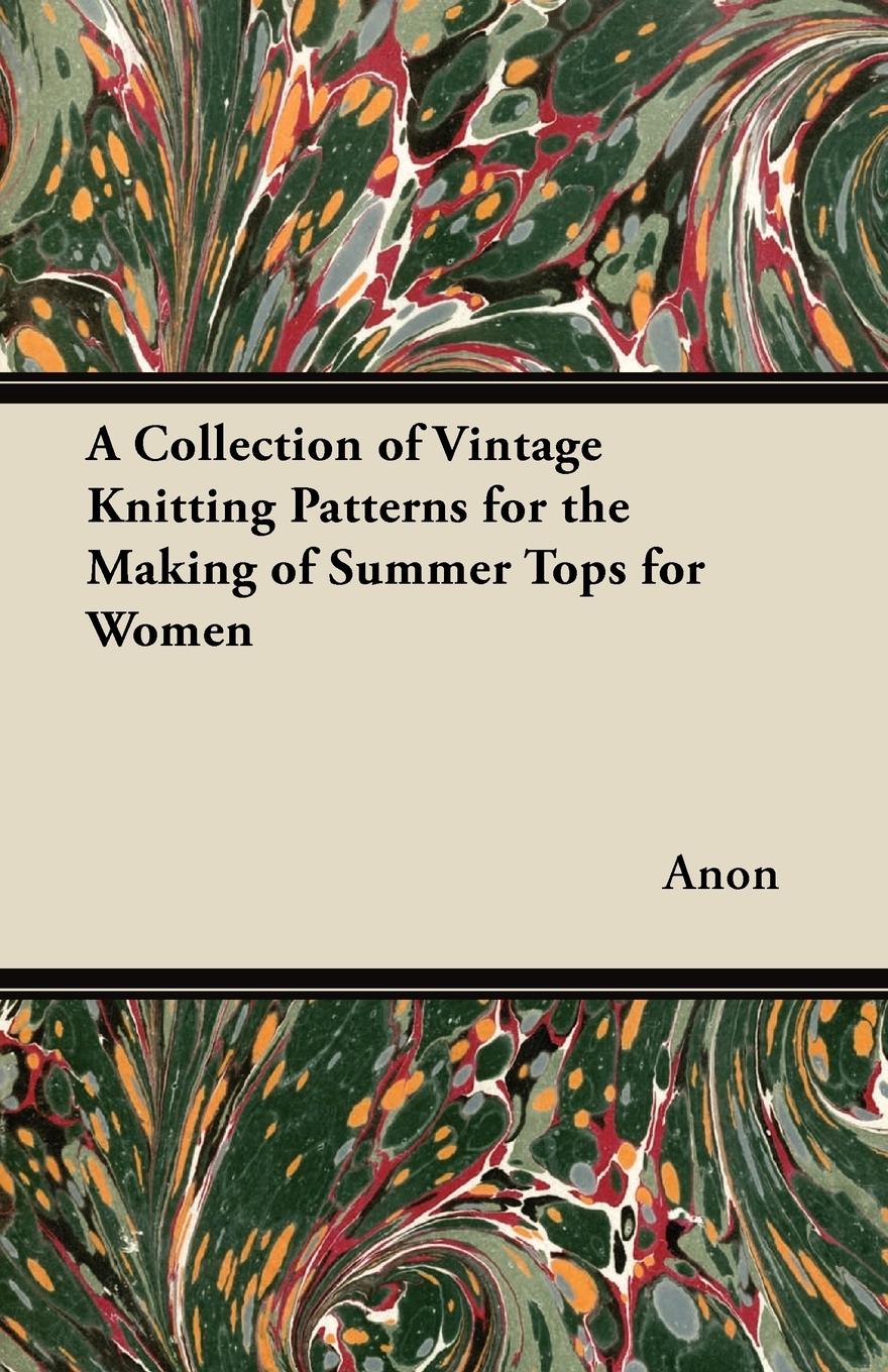 Vorderes Coverbild A Collection of Vintage Knitting Patterns for the Making of Summer Tops for Women