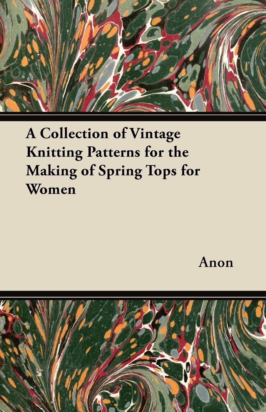 Vorderes Coverbild A Collection of Vintage Knitting Patterns for the Making of Spring Tops for Women