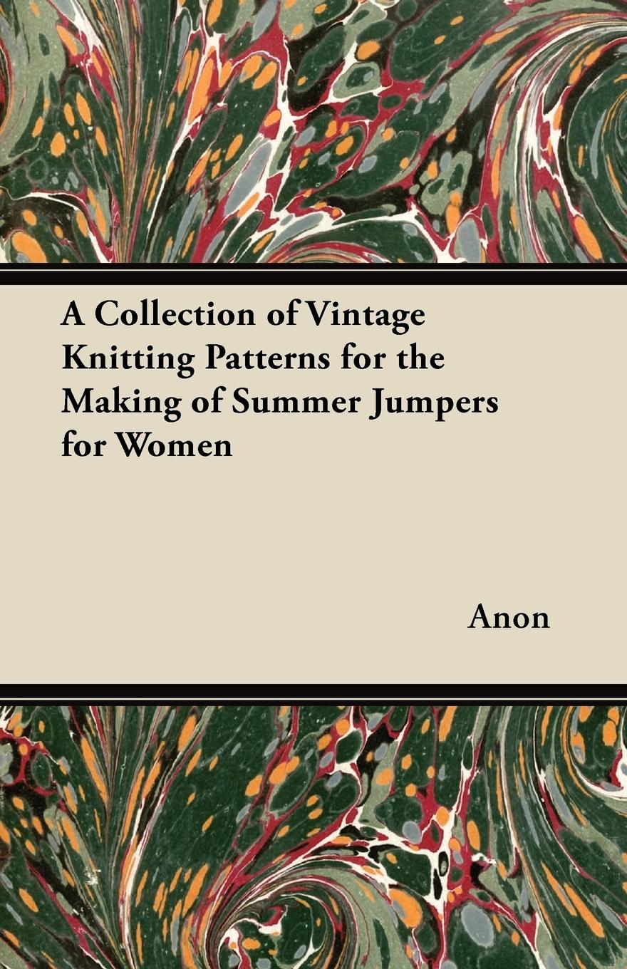 Vorderes Coverbild A Collection of Vintage Knitting Patterns for the Making of Summer Jumpers for Women