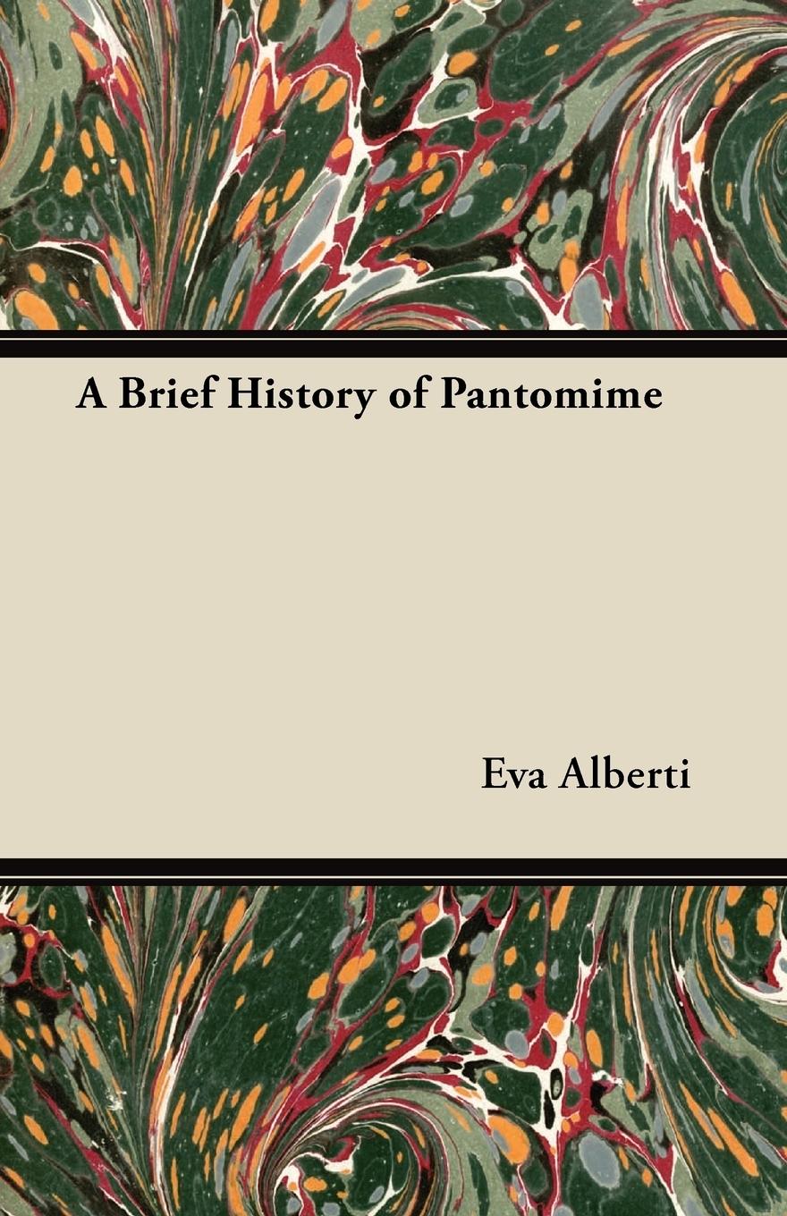 Vorderes Coverbild A Brief History of Pantomime