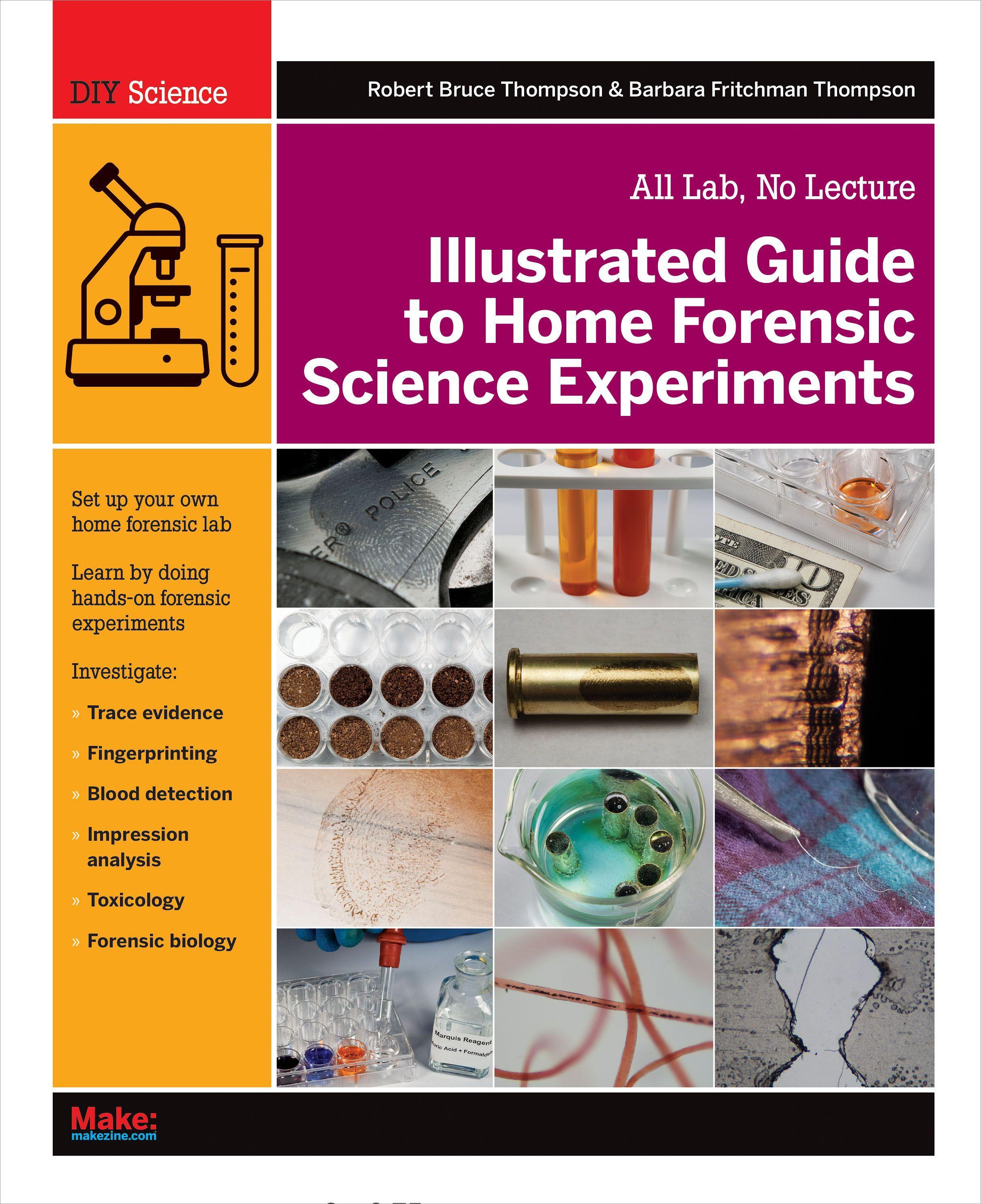 Vorderes Coverbild Illustrated Guide to Home Forensic Science Experiments