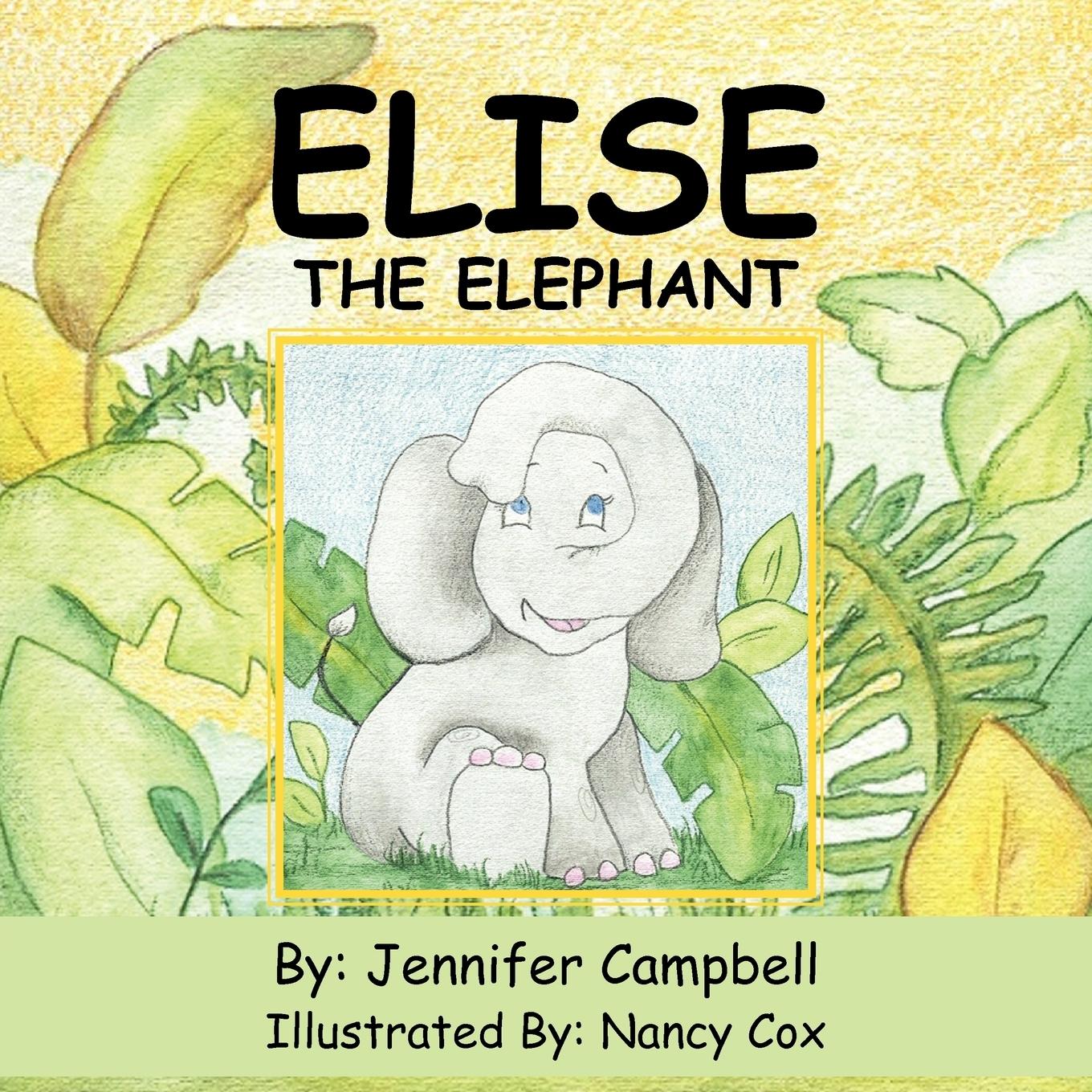 Vorderes Coverbild Elise The Elephant