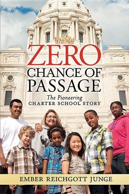 Vorderes Coverbild Zero Chance of Passage: The Pioneering Charter School Story