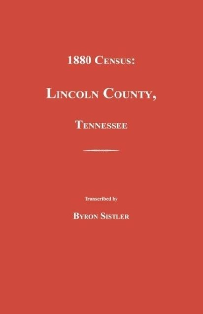 Vorderes Coverbild 1880 Census, Lincoln County, Tennessee