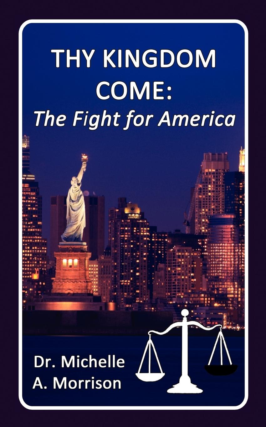 Vorderes Coverbild Thy Kingdom Come - The Fight for America