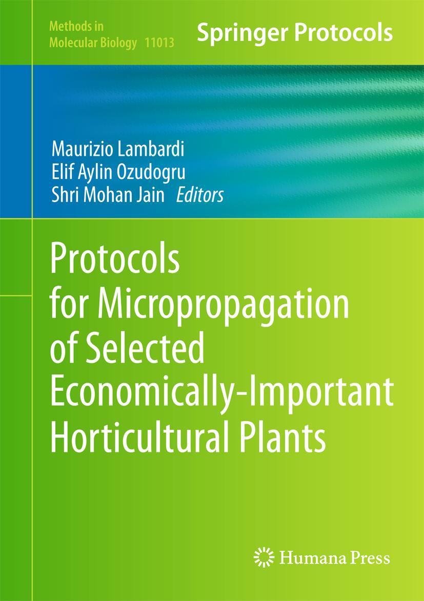 Vorderes Coverbild Protocols for Micropropagation of Selected Economically-Important Horticultural Plants