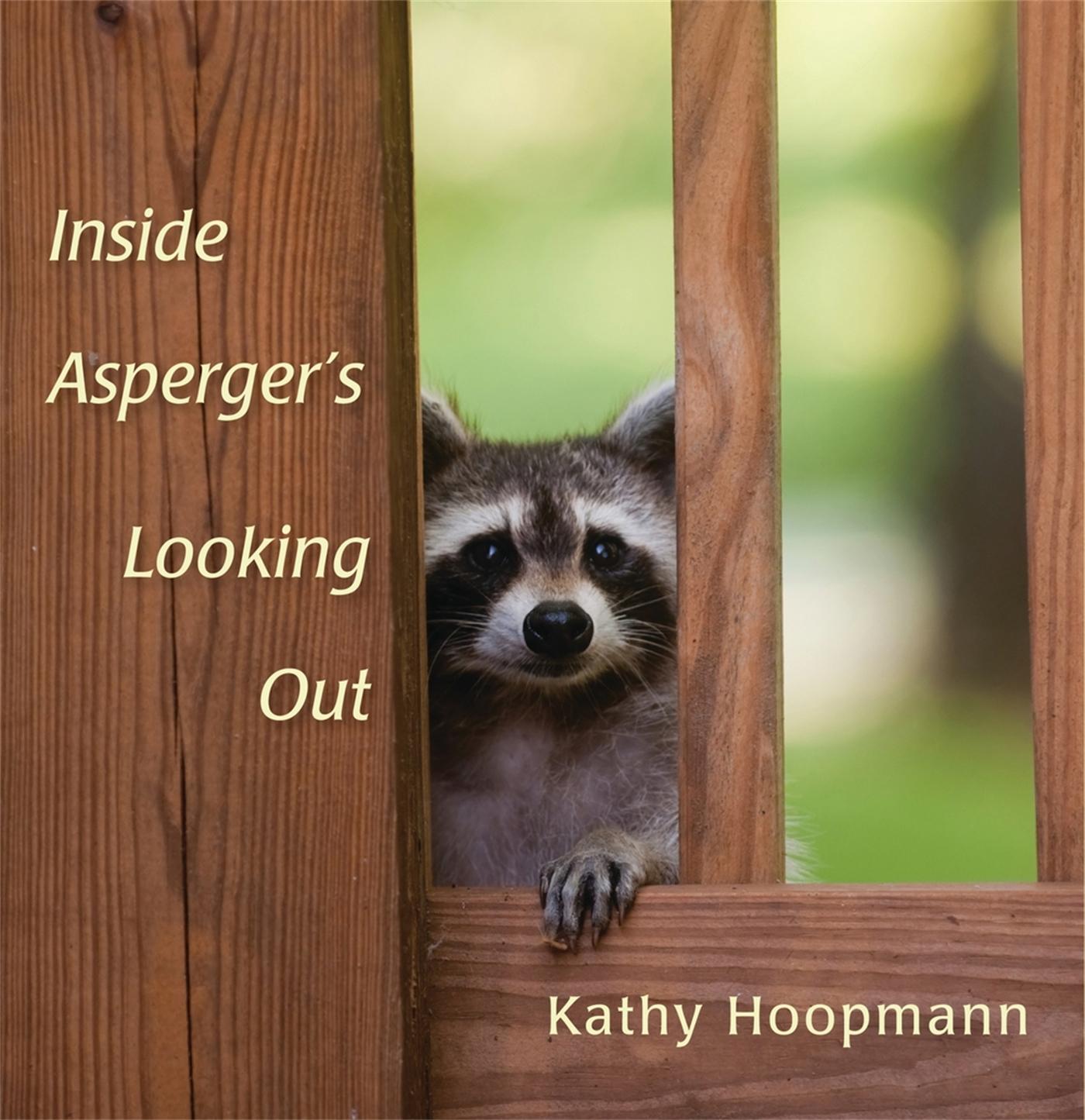 Vorderes Coverbild Inside Asperger's Looking Out