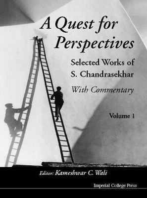 Vorderes Coverbild Quest for Perspectives, A: Selected Works of S Chandrasekhar (with Commentary) (in 2 Volumes)