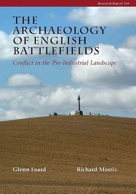 Vorderes Coverbild The Archaeology of English Battlefields