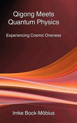 Vorderes Coverbild Qigong Meets Quantum Physics