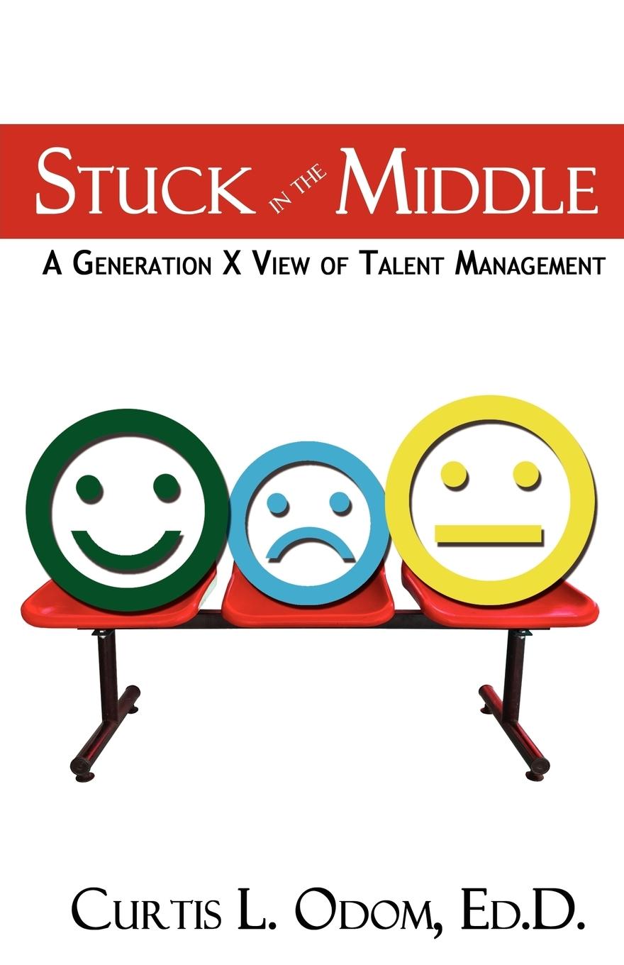 Vorderes Coverbild Stuck in the Middle | A Generation X View of Talent Management