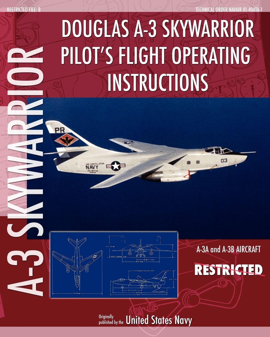 Vorderes Coverbild Douglas A-3 Skywarrior Pilot's Flight Operating Instructions