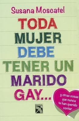 Vorderes Coverbild Toda Mujer Debe Tener Un Marido Gay...