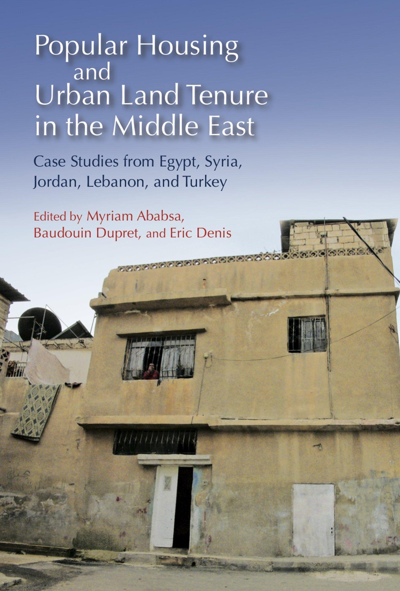 Vorderes Coverbild Popular Housing and Urban Land Tenure in the Middle East