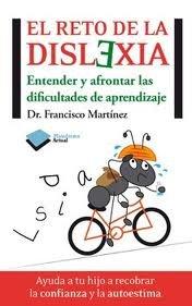 Vorderes Coverbild El reto de la dislexia : entender y afontar las dificultades de aprendizaje