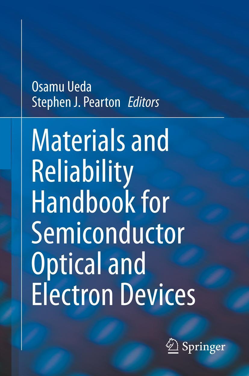Vorderes Coverbild Materials and Reliability Handbook for Semiconductor Optical and Electron Devices