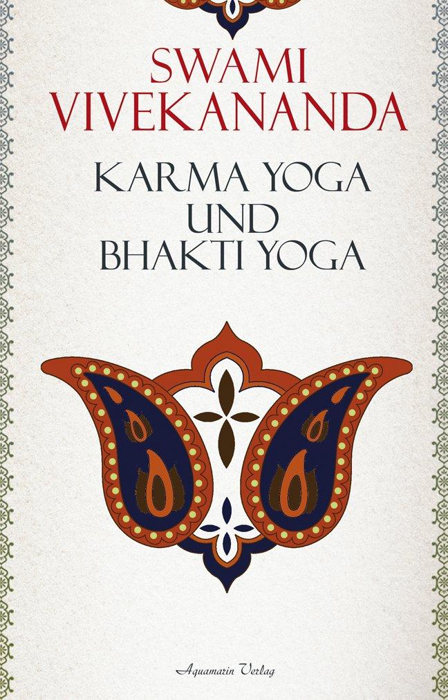 Vorderes Coverbild Karma-Yoga und Bhakti-Yoga