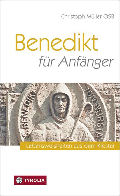 Vorderes Coverbild Benedikt für Anfänger
