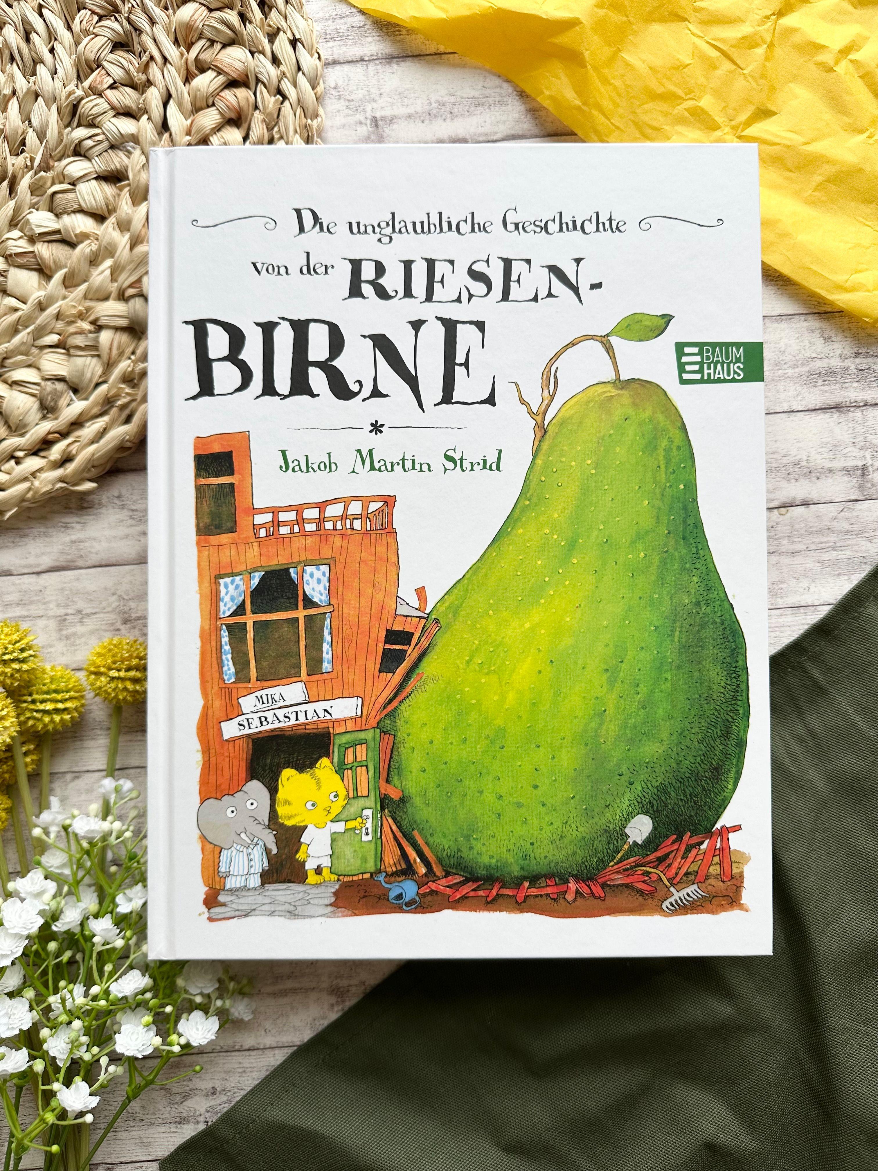 Beispielinhalt (Bild) Die unglaubliche Geschichte von der Riesenbirne