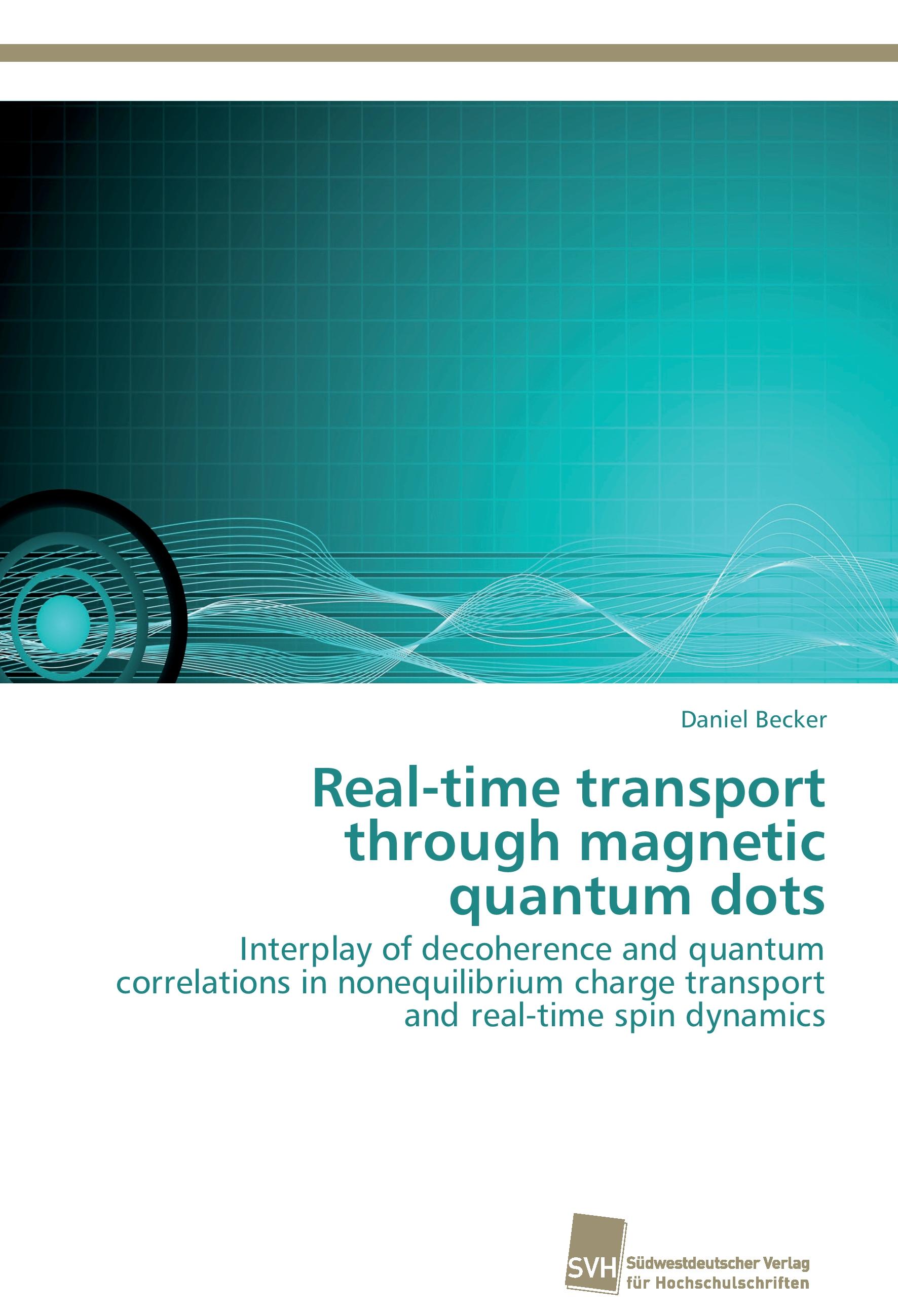 Vorderes Coverbild Real-time transport through magnetic quantum dots