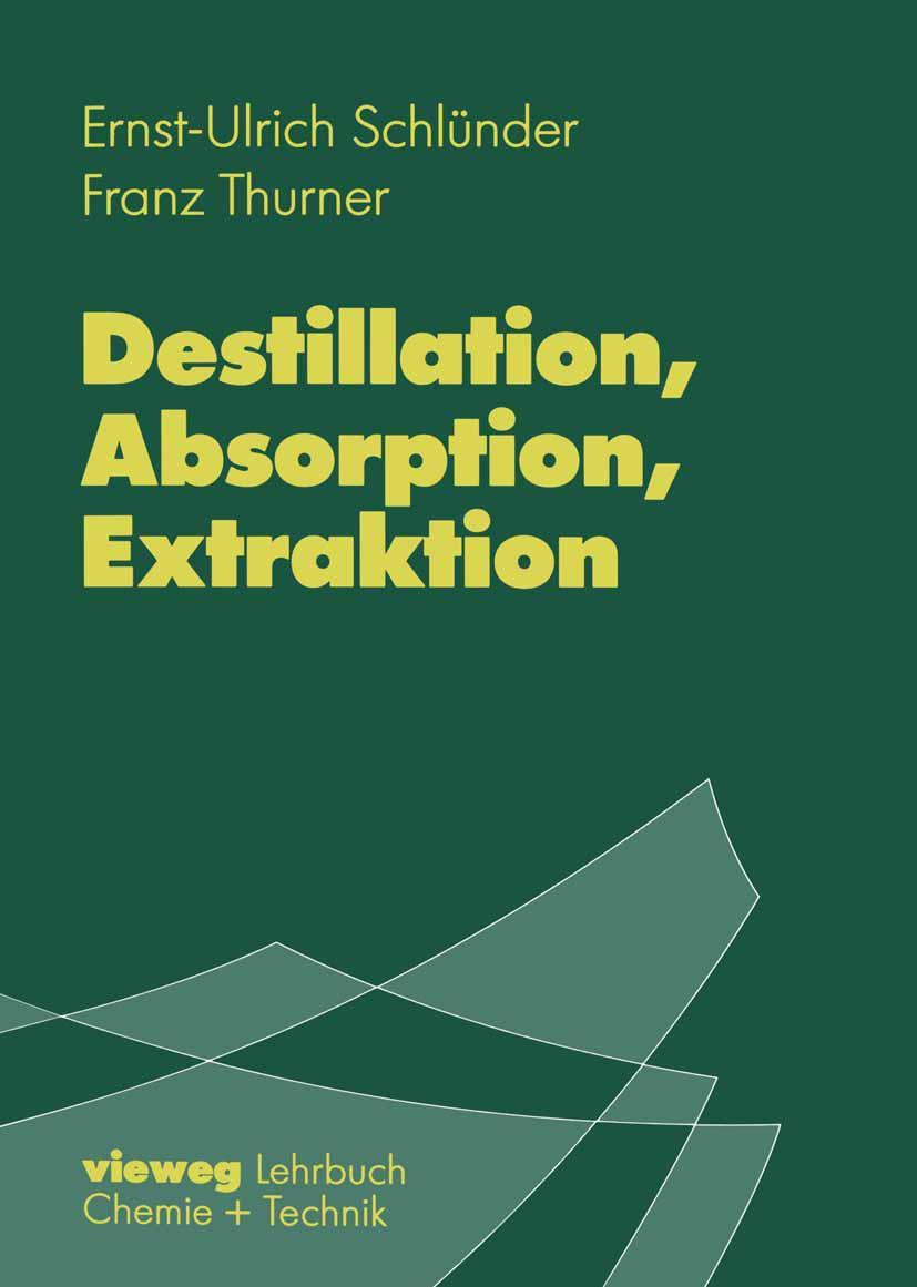 Vorderes Coverbild Destillation, Absorption, Extraktion