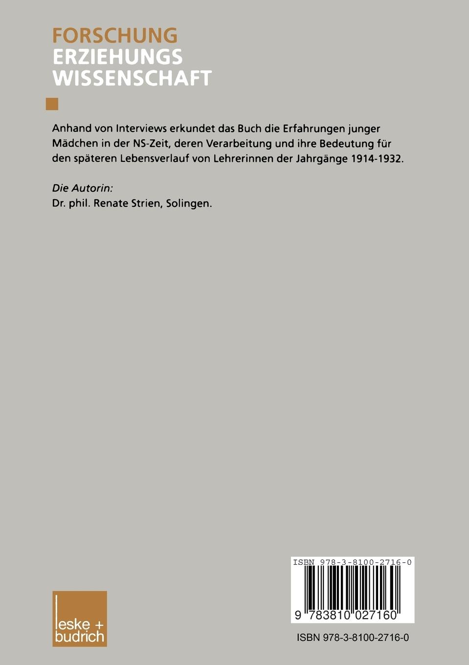 Rückseitencover Mädchenerziehung und -sozialisation in der Zeit des Nationalsozialismus und ihre lebensgeschichtliche Bedeutung