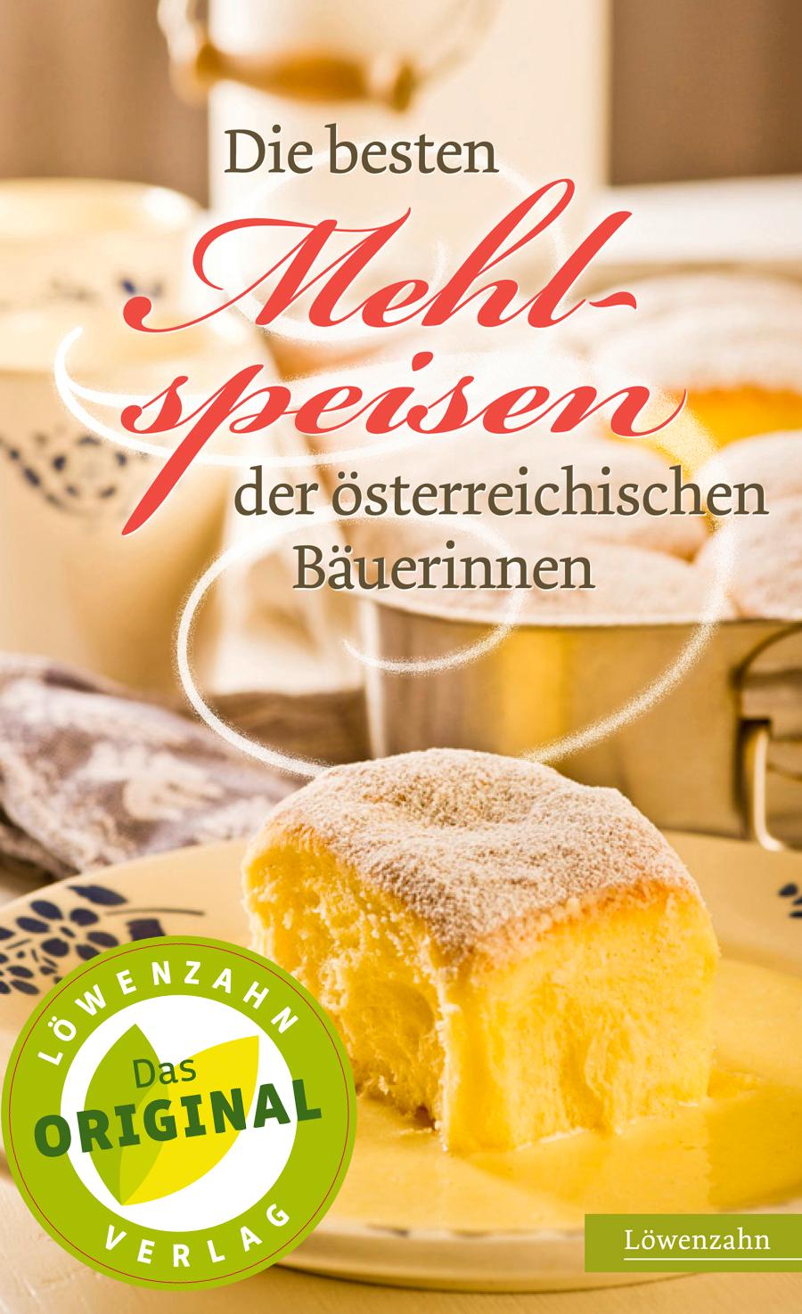 Vorderes Coverbild Die besten Mehlspeisen der österreichischen Bäuerinnen