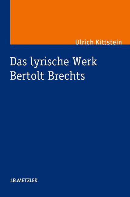 Vorderes Coverbild Das lyrische Werk Bertolt Brechts
