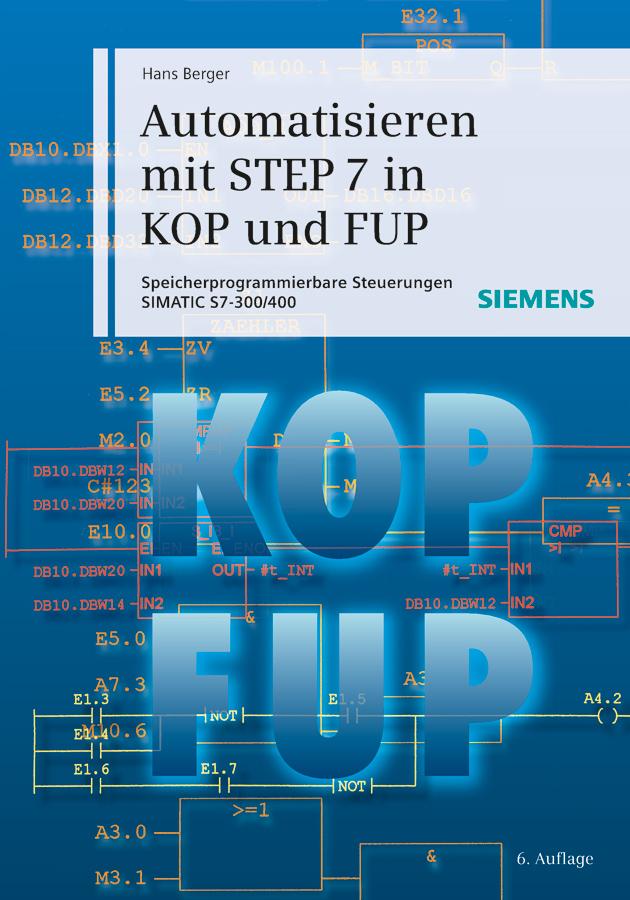 Vorderes Coverbild Automatisieren mit STEP 7 in KOP und FUP