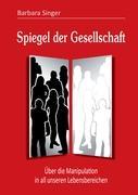 Vorderes Coverbild Spiegel der Gesellschaft