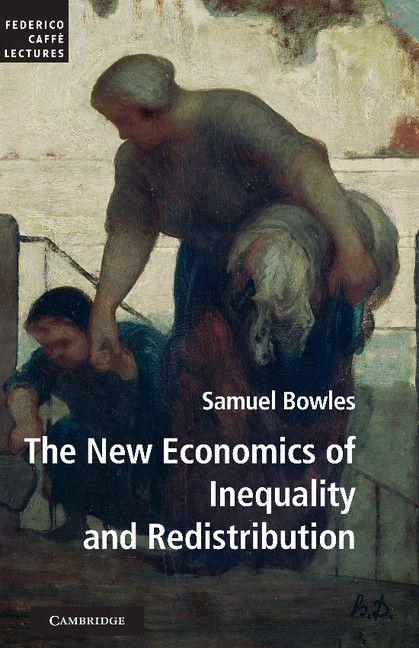 Vorderes Coverbild The New Economics of Inequality and Redistribution