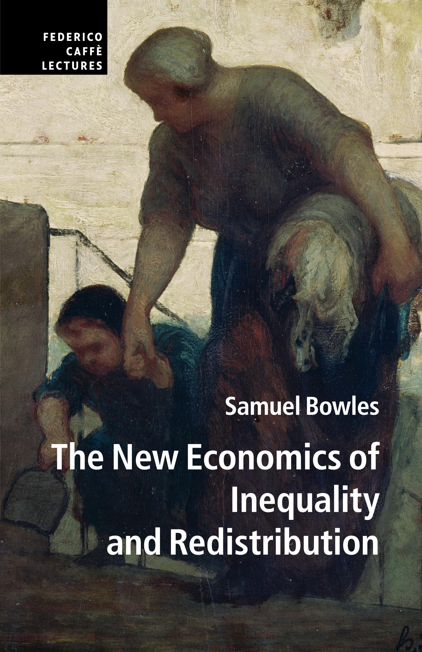 Vorderes Coverbild The New Economics of Inequality and Redistribution