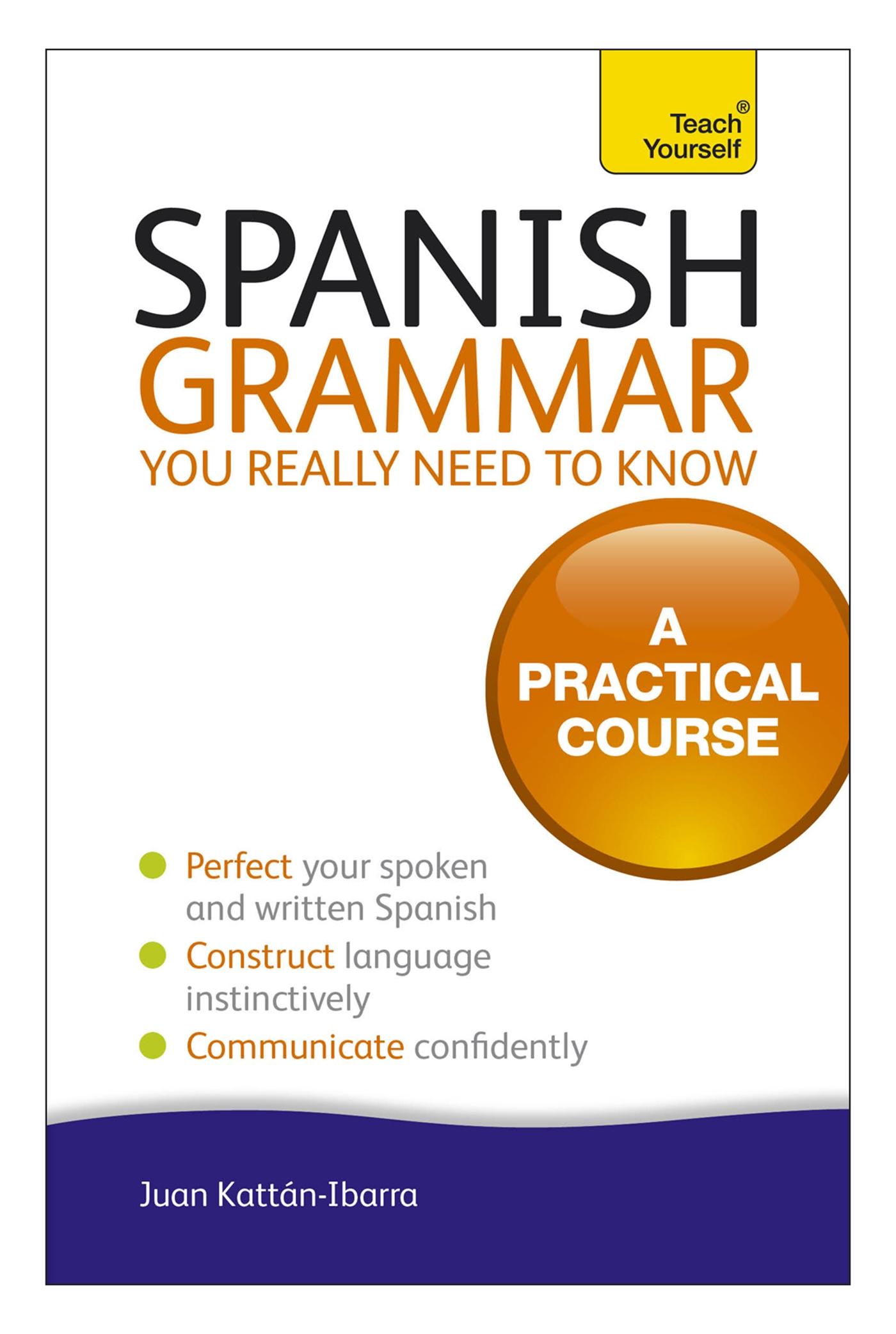 Vorderes Coverbild Spanish Grammar You Really Need to Know