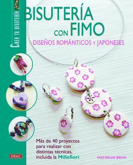 Vorderes Coverbild Bisutería con fimo : diseños románticos y japoneses