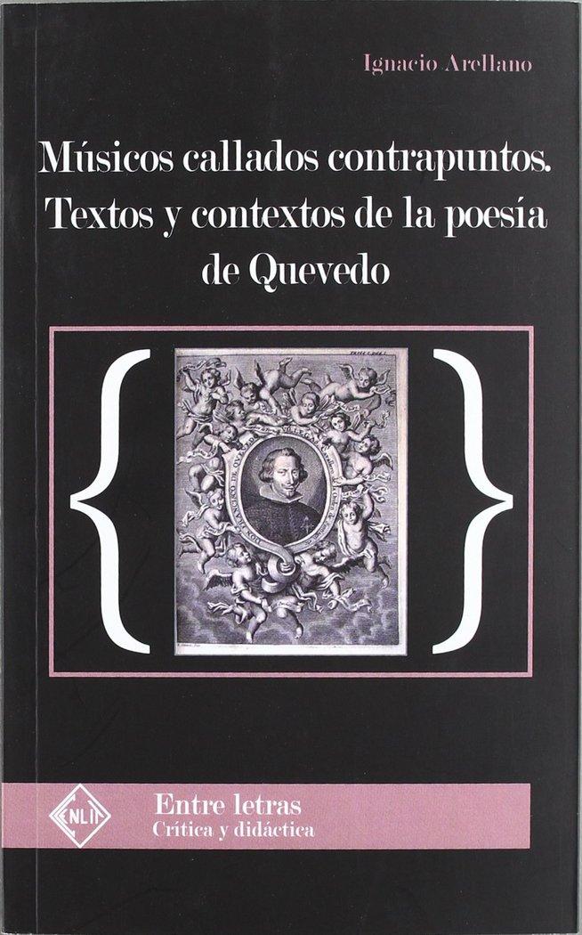 Vorderes Coverbild Músicos callados contrapuntos : textos y contextos de la poesía de Quevedo